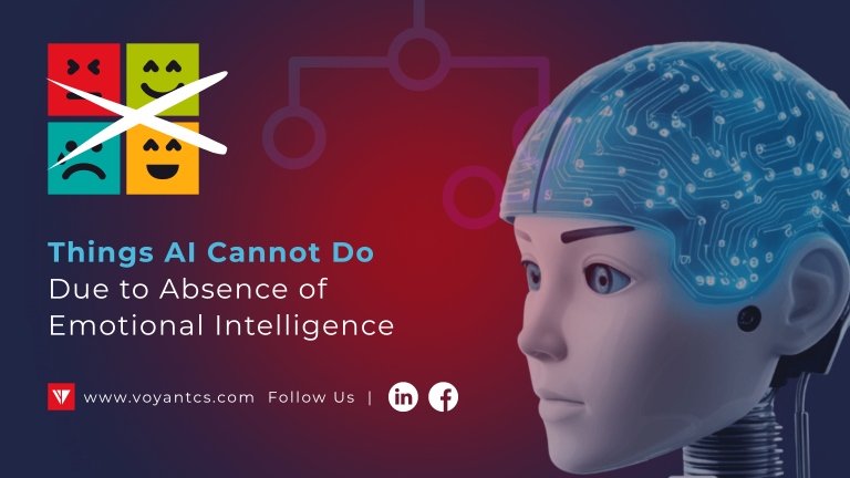 Artificial Intelligence Lacks Emotional Intelligence: 11 Things AI Cannot Do